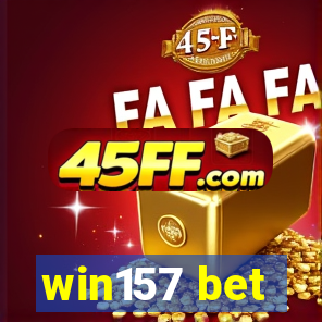 win157 bet